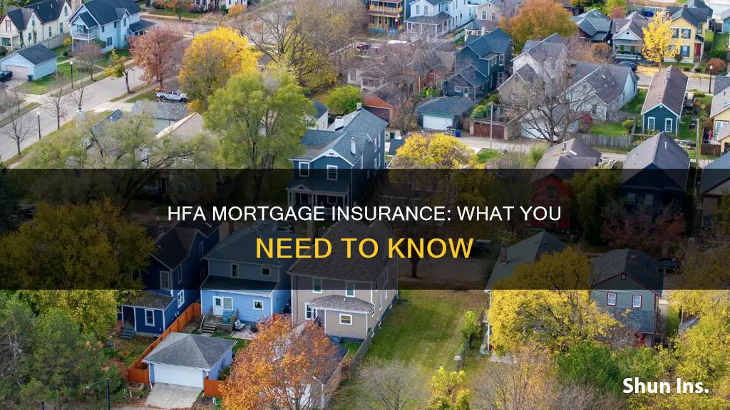 what is hfa mortgage insurance