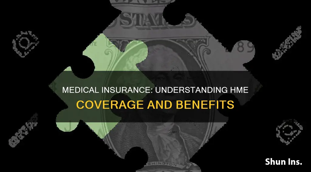 what is hme medical insurance
