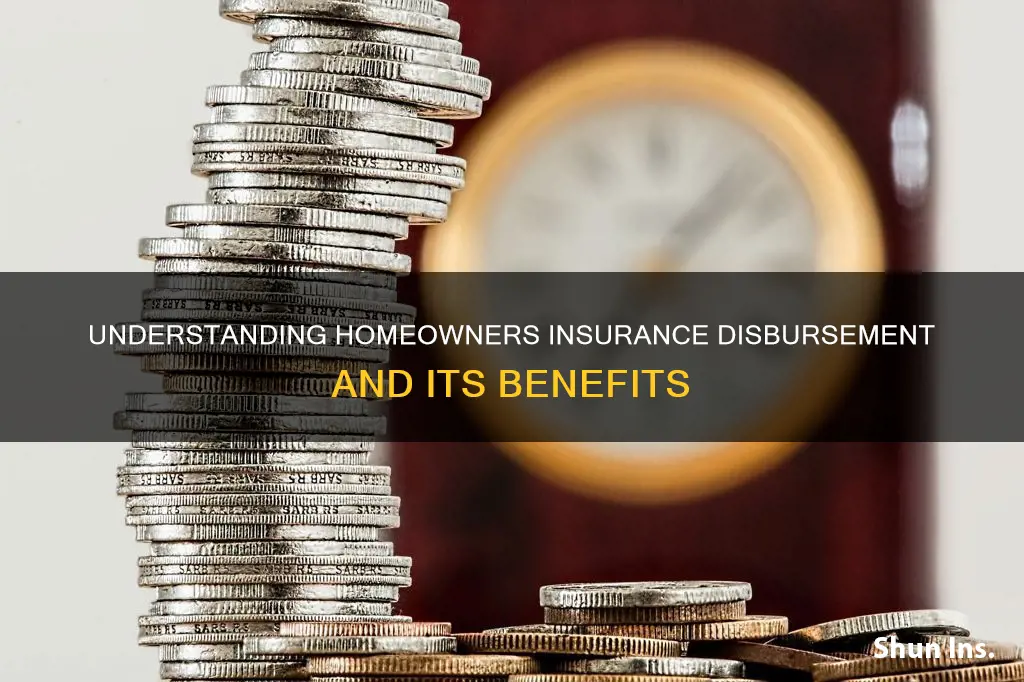 what is homeowners insurance disbursement