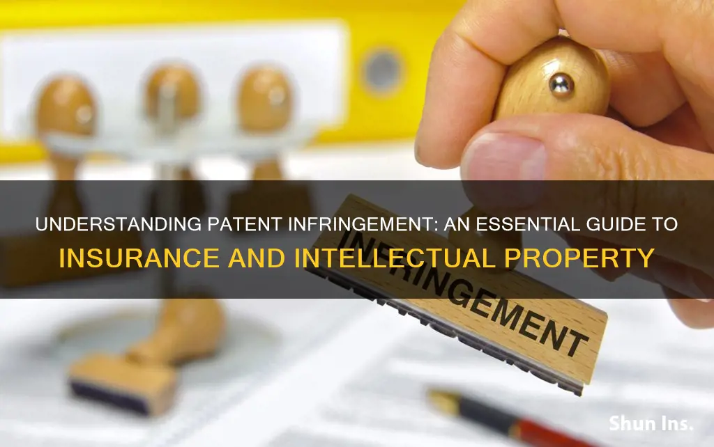 what is in insurance terms infringement of a patent