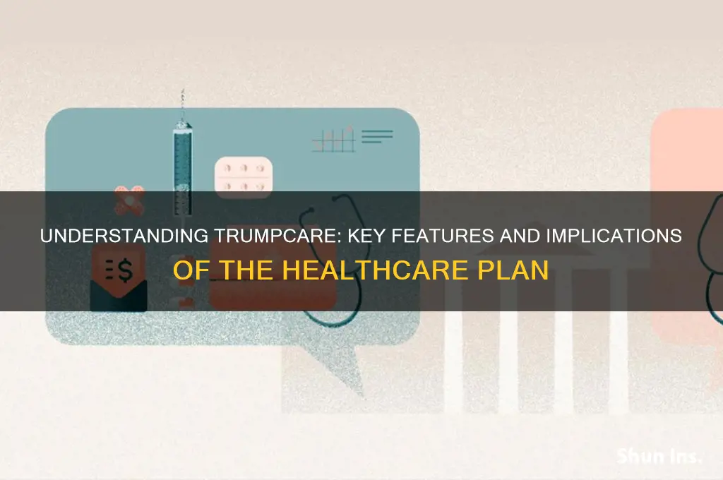 what is in trumpcare