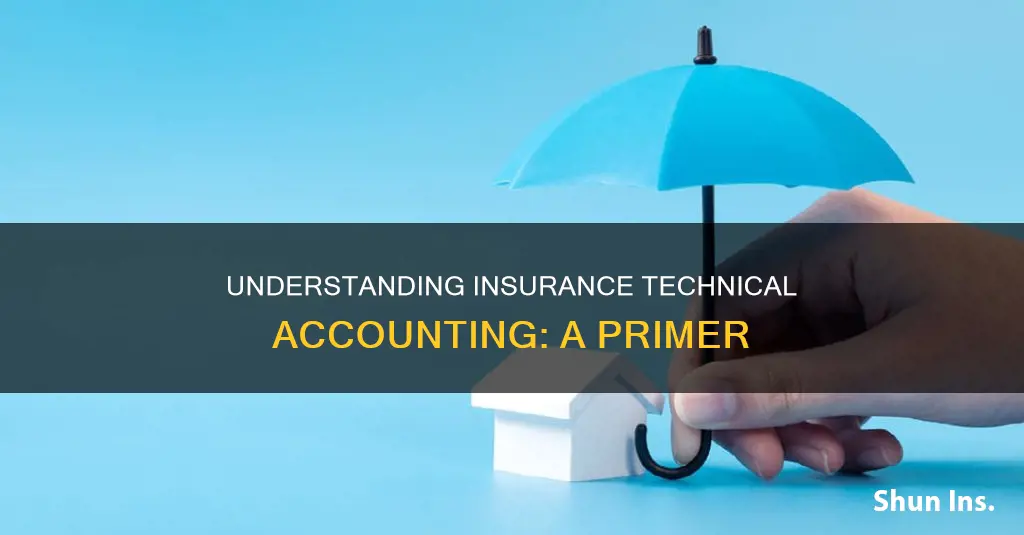 what is insurance technical accounting