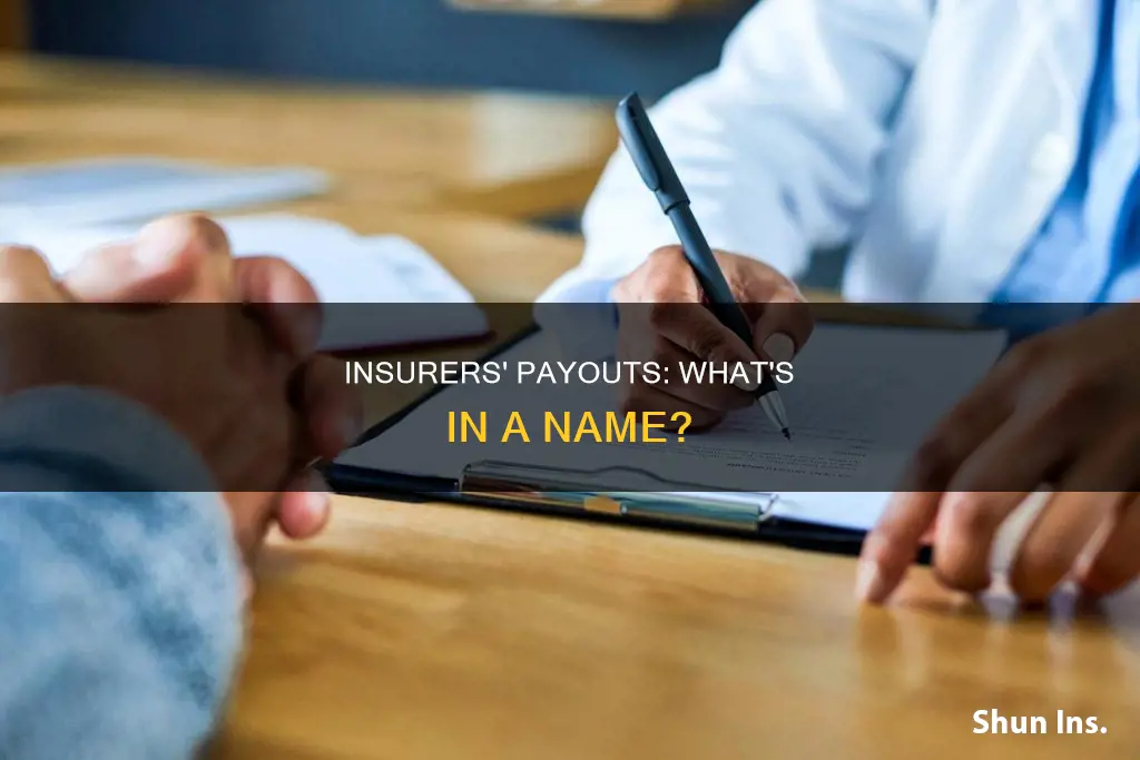 what is it called when insurers give you money