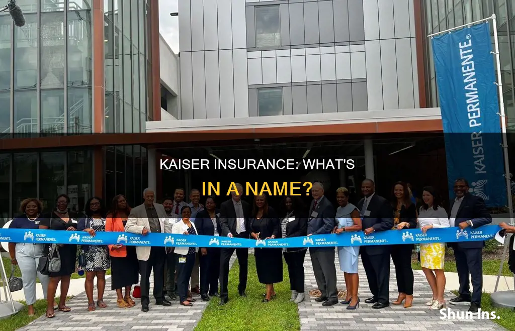 what is kaiser insurance called