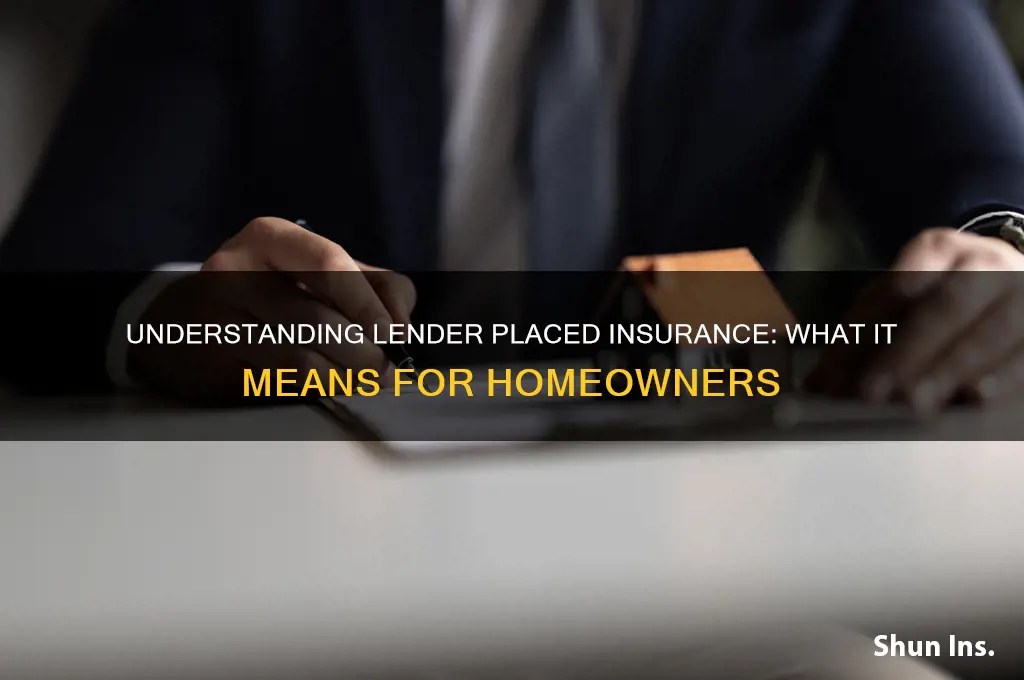 what is lender placed insurance