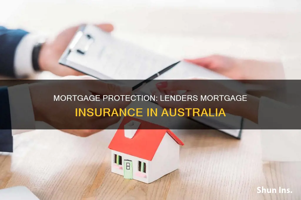 what is lenders mortgage insurance australia