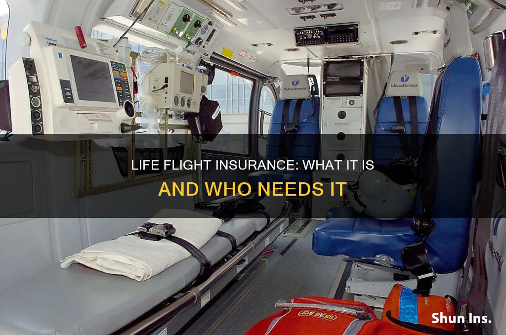 what is life flight insurance