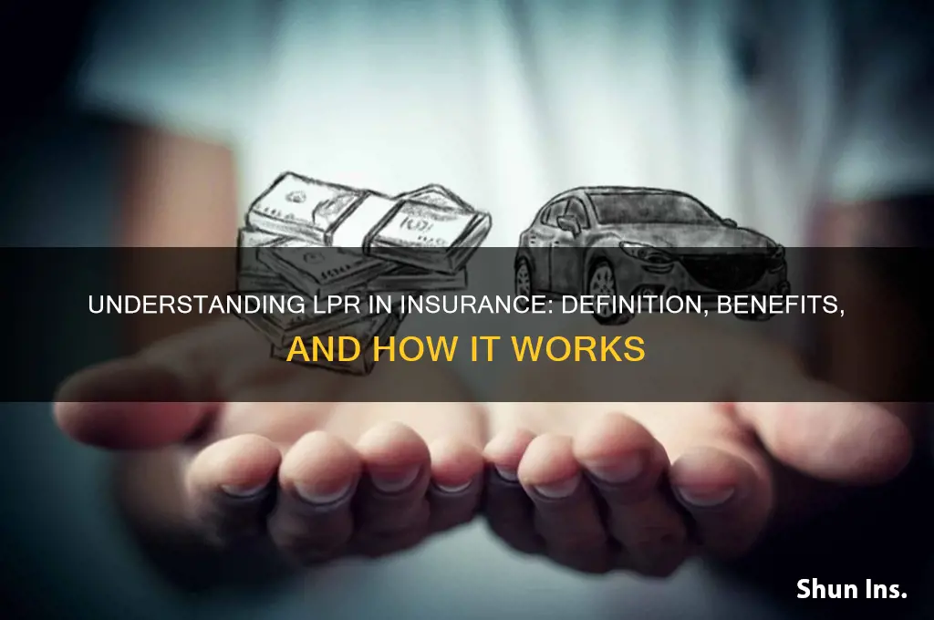 what is lpr in insurance
