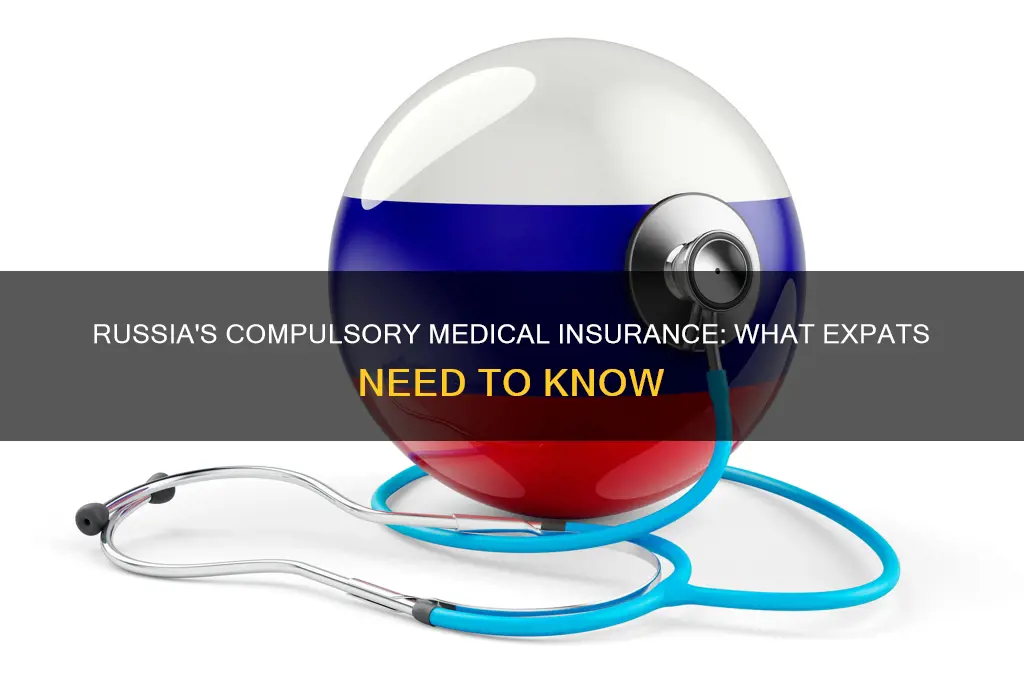 what is mandatory medical insurance russia