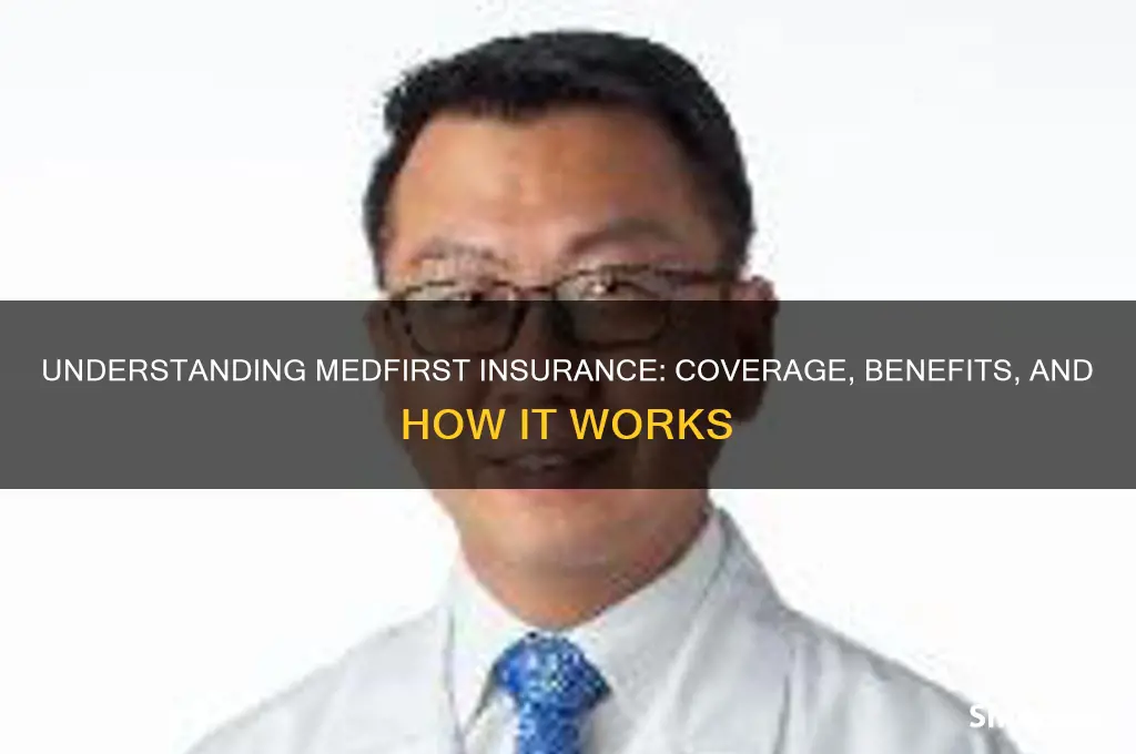 what is medfirst insurance
