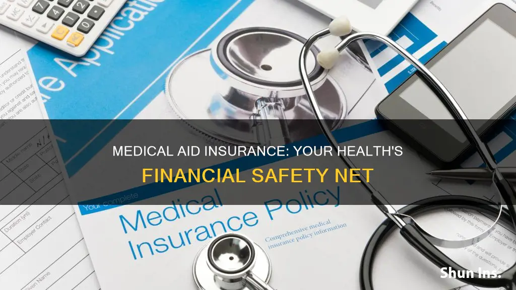 what is medical aid insurance