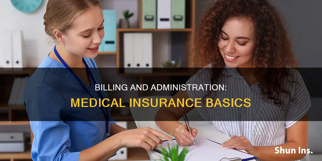 what is medical insurance billing and office administration