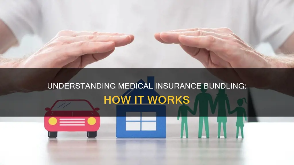 what is medical insurance bundling