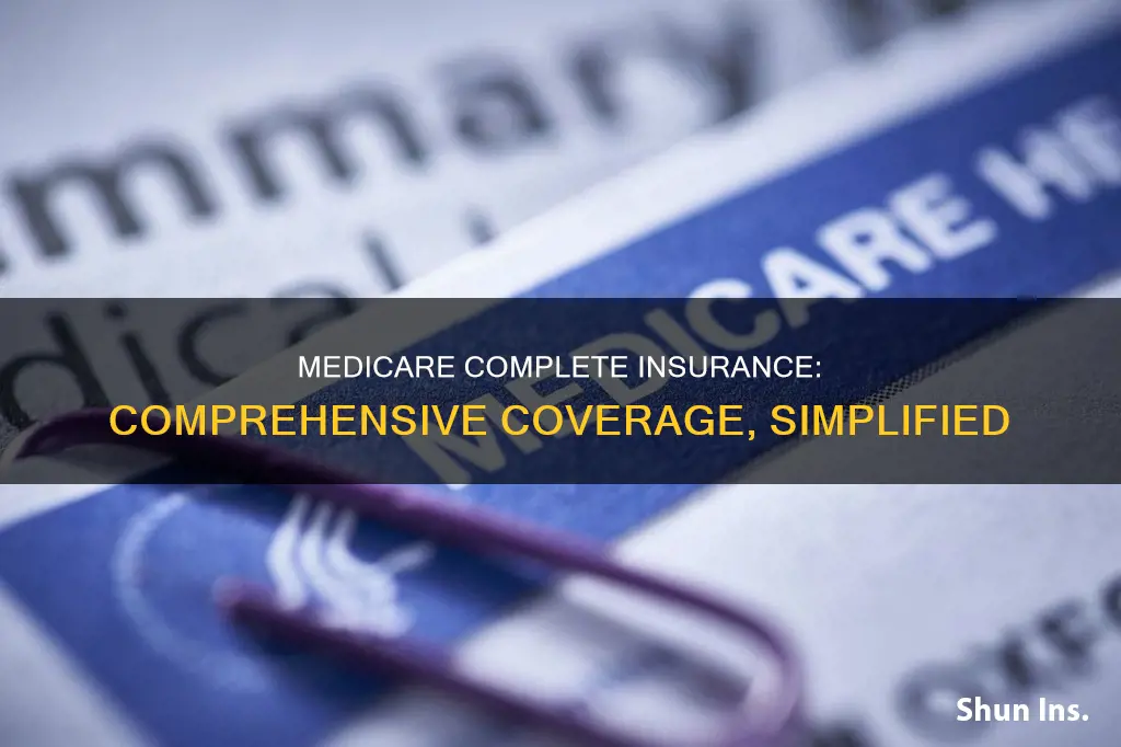 what is medicare complete insurance