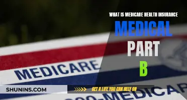 Medicare Medical Part B: Understanding Your Health Insurance Benefits