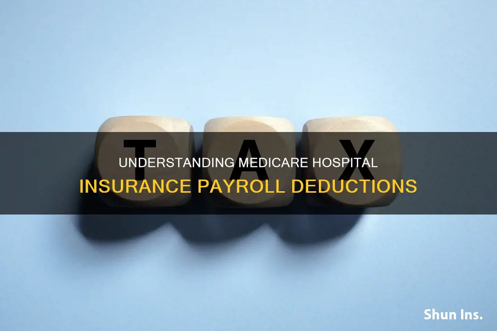 what is medicare hospital insurance on my paycheck