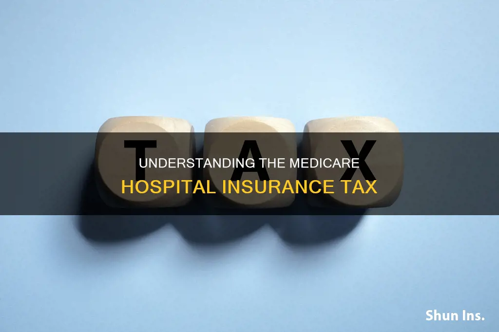 what is medicare hospital insurance tax
