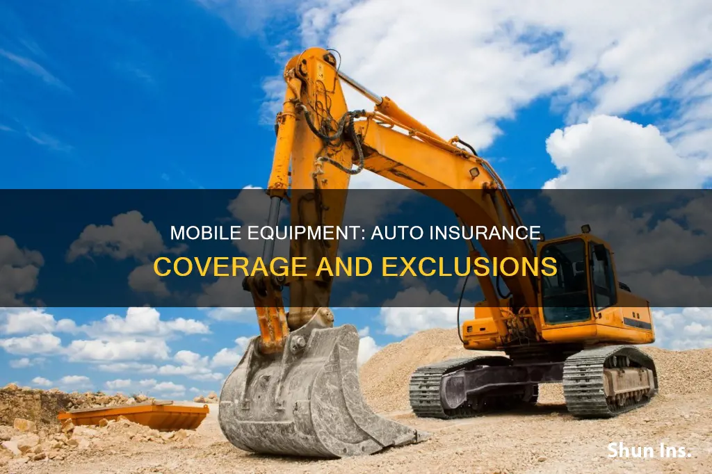 what is mobile equipment in auto insurance