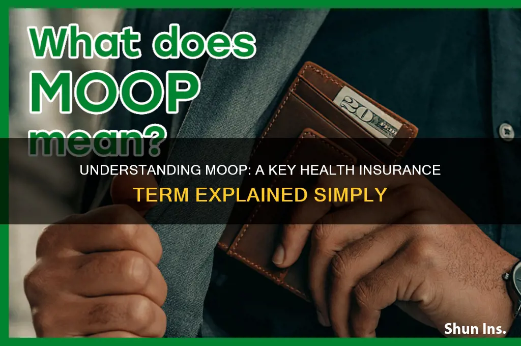 what is moop in health insurance