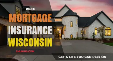 Mortgage Insurance in Wisconsin: What You Need to Know