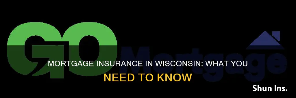 what is mortgage insurance wisconsin