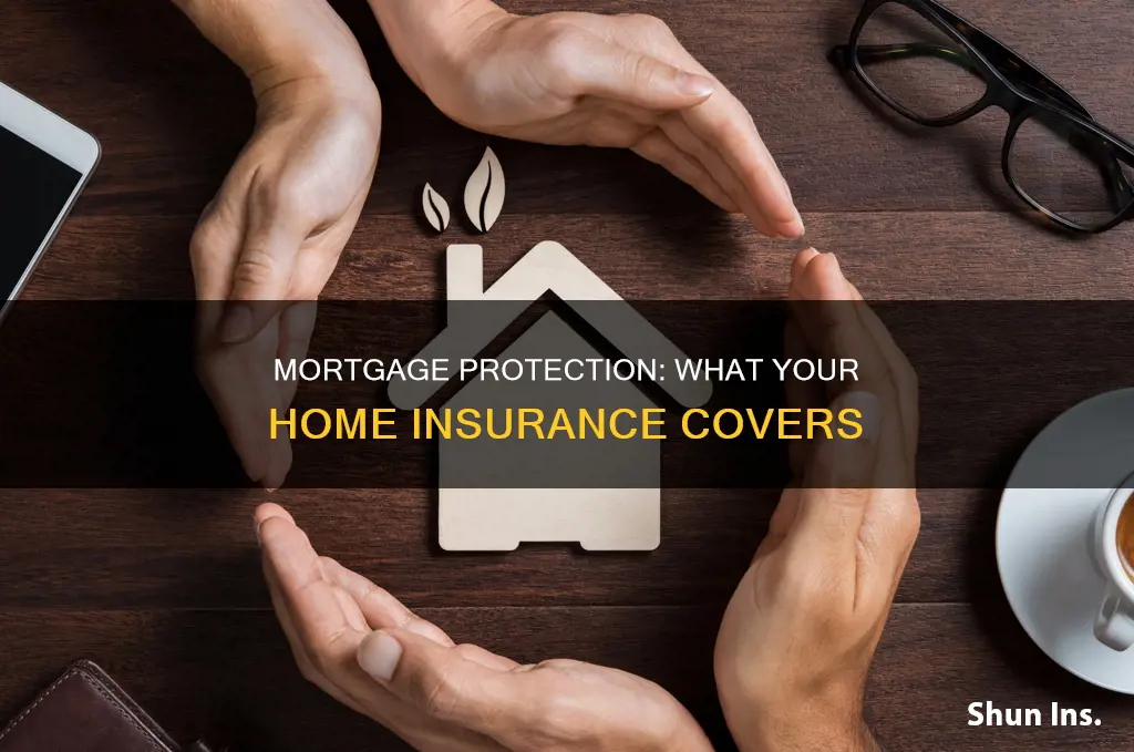 what is mortgage protection in your homeowners insurance
