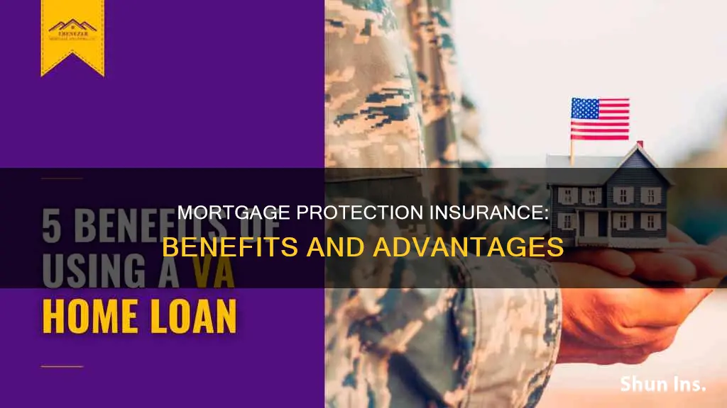 what is mortgage protection insurance benefits pros