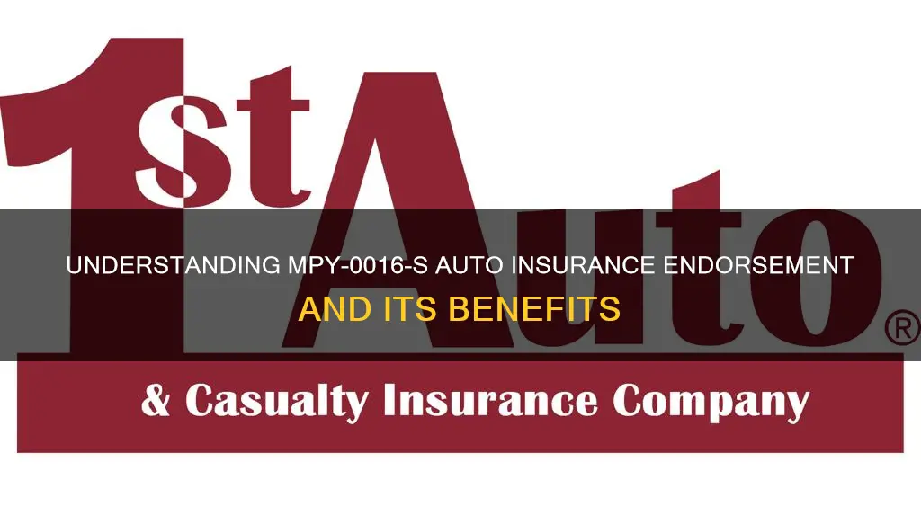 what is mpy-0016-s auto insurance endorsement