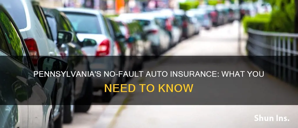 what is no fault auto insurance in pa