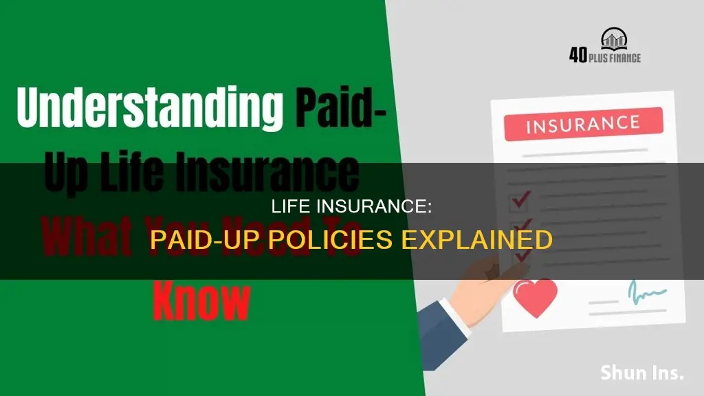 what is paid up life insurance