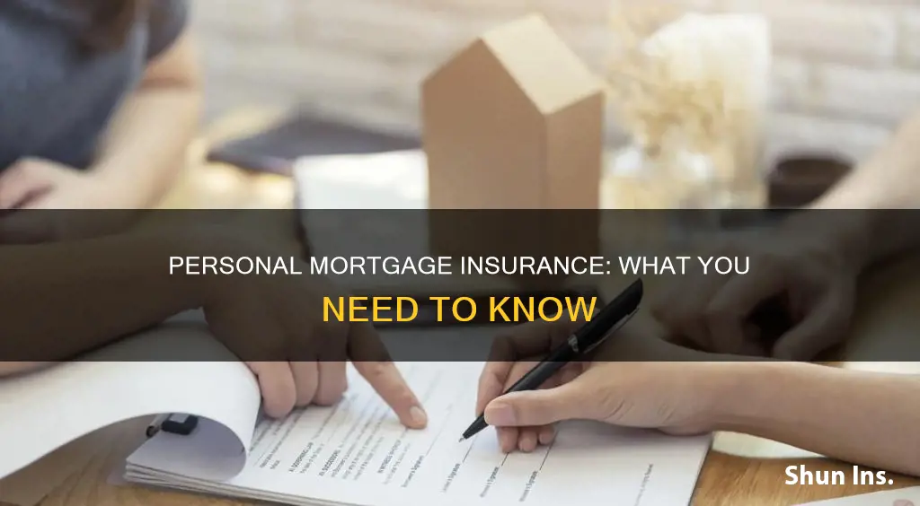 what is personal mortgage insurance