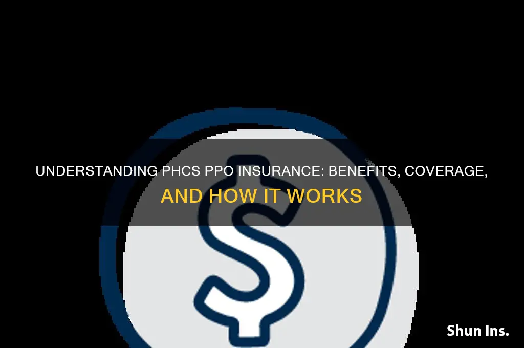 what is phcs ppo insurance