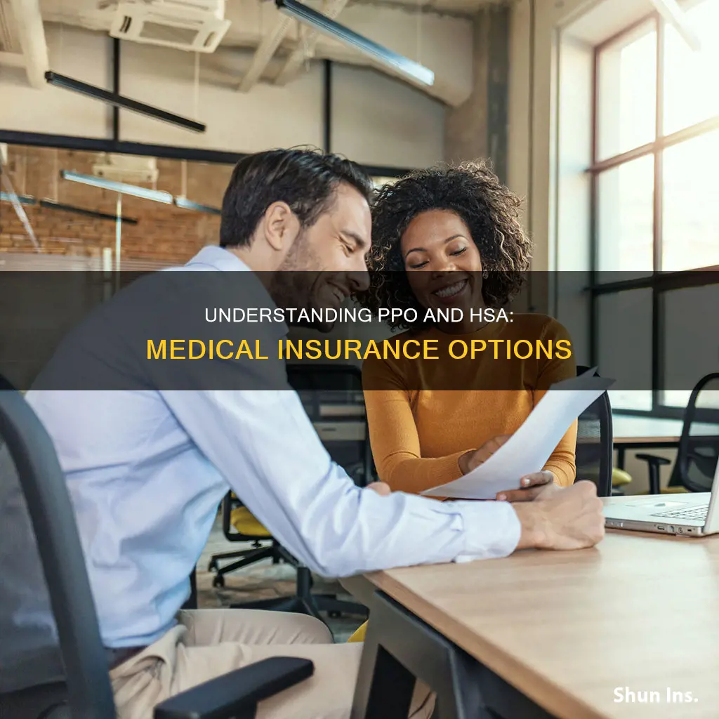 what is ppo and hsa in medical insurance