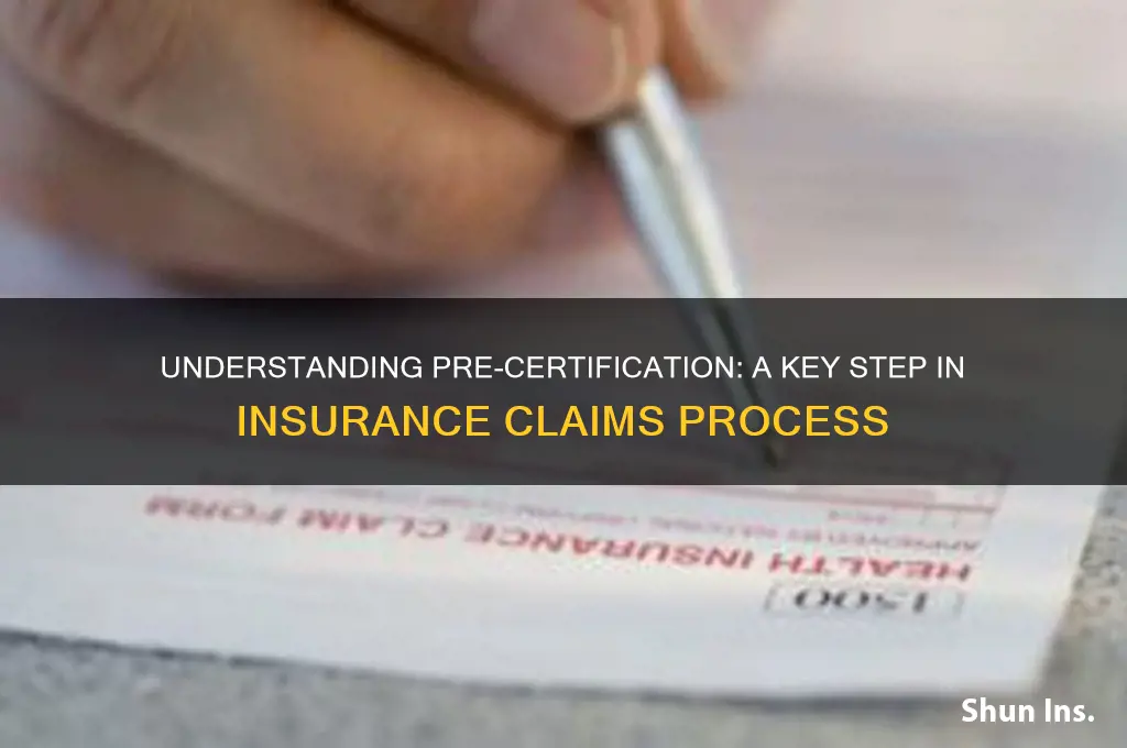 what is pre-certification for insurance