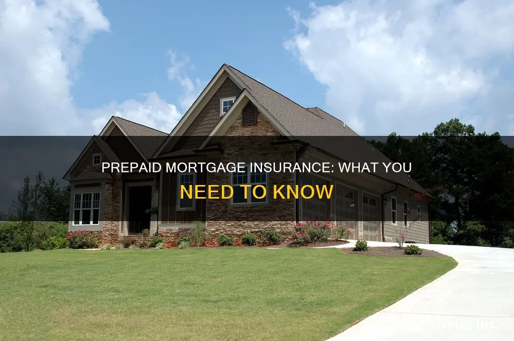 what is prepaid mortgage insurance