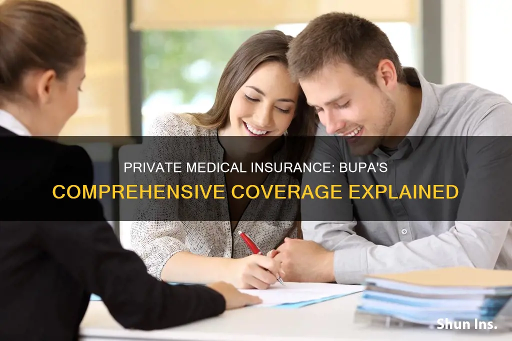what is private medical insurance bupa