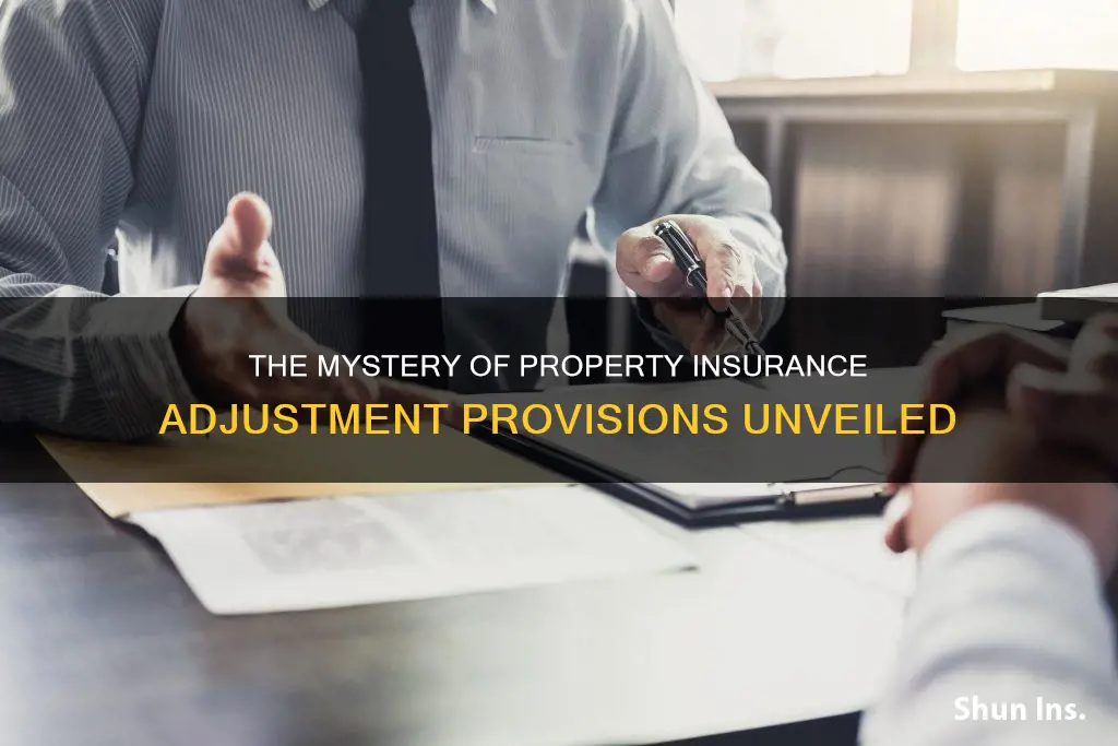 what is property insurance adjustment provision