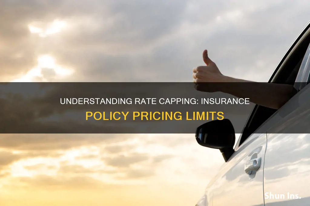 what is rate capping in insurance