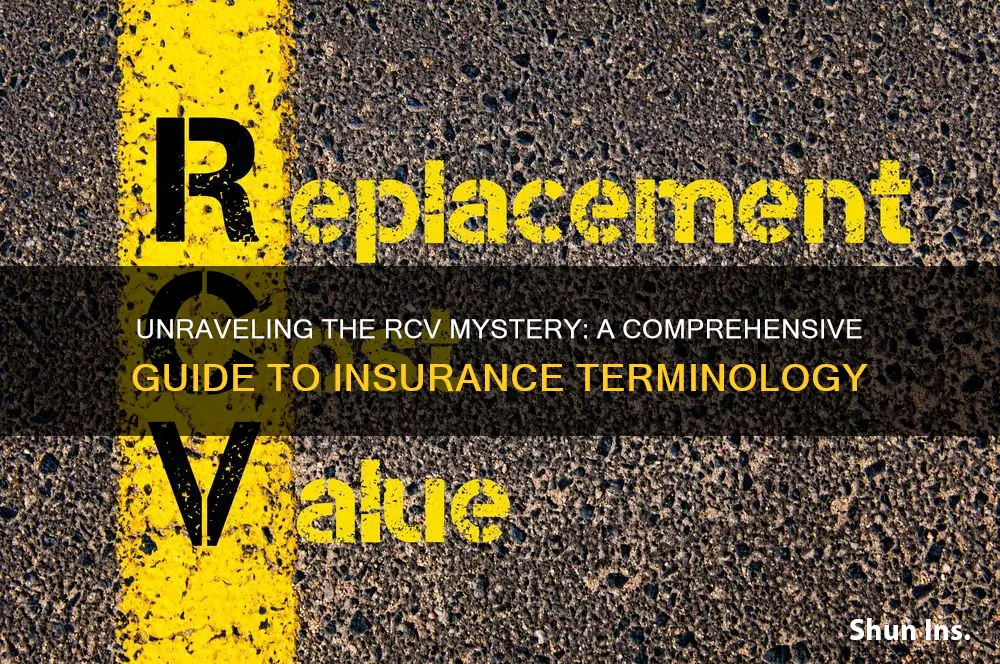 what is rcv in insurance terms