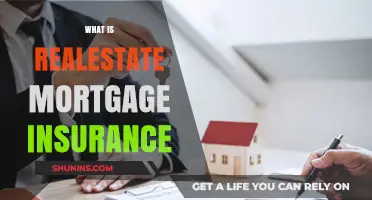 Mortgage Insurance: Protecting Your Real Estate Investment