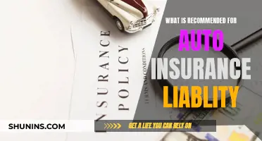 Auto Insurance Liability: What's Recommended and Why?