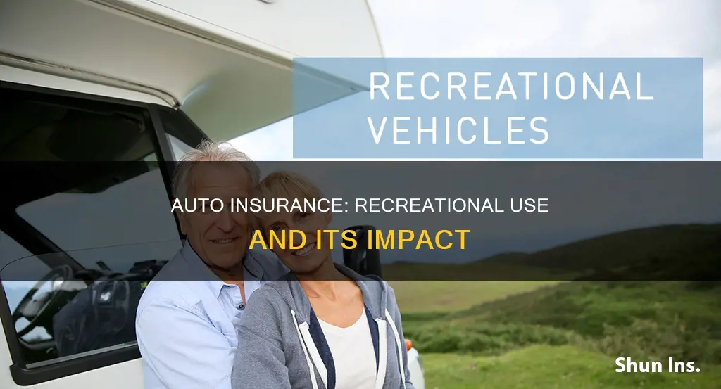 what is recreational use for auto insurance