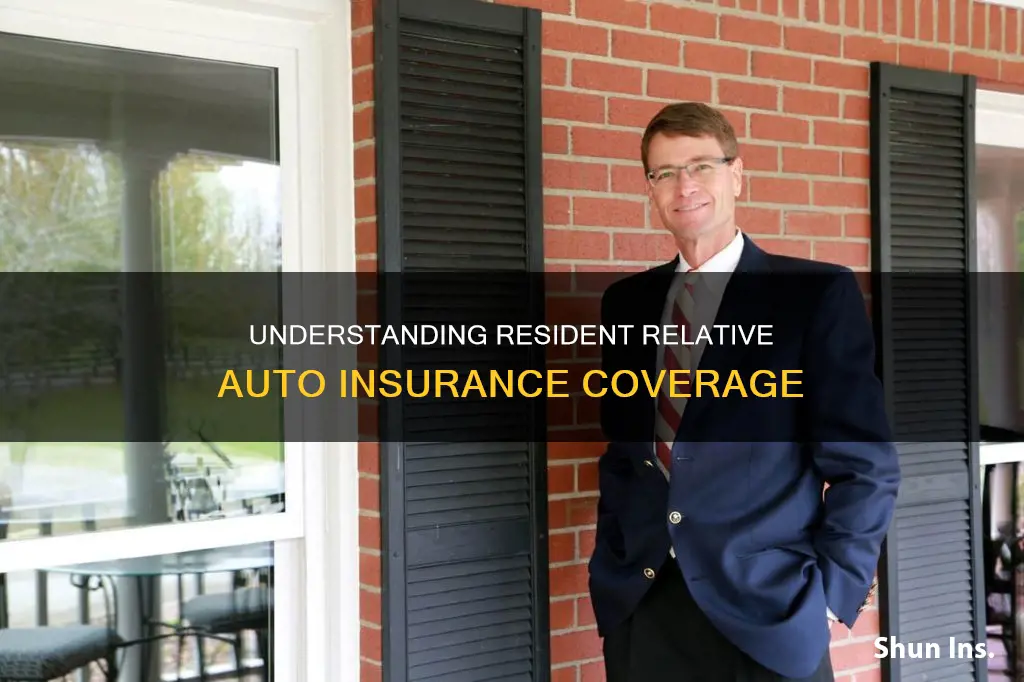 what is resident relative auto insurance