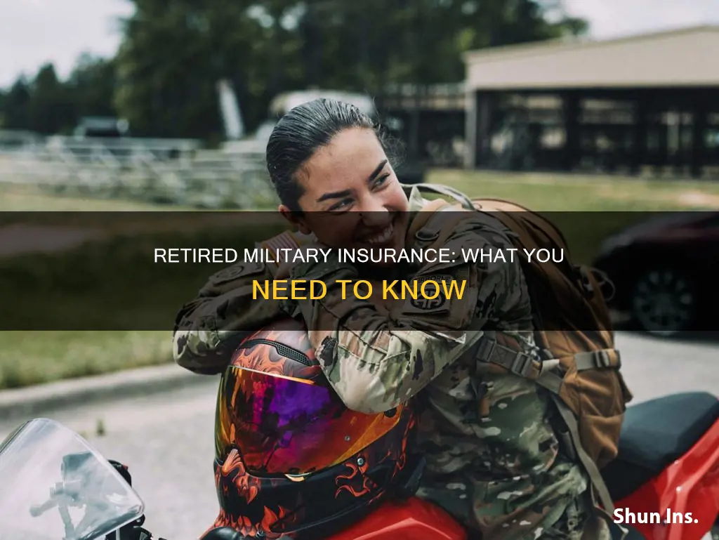 what is retired military insurance called