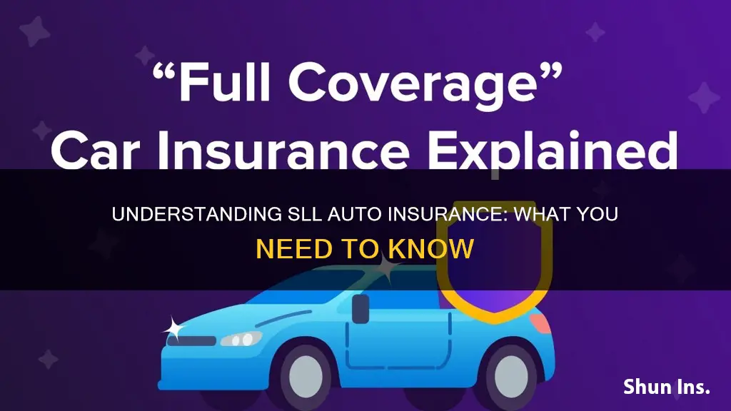 what is sll auto insurance