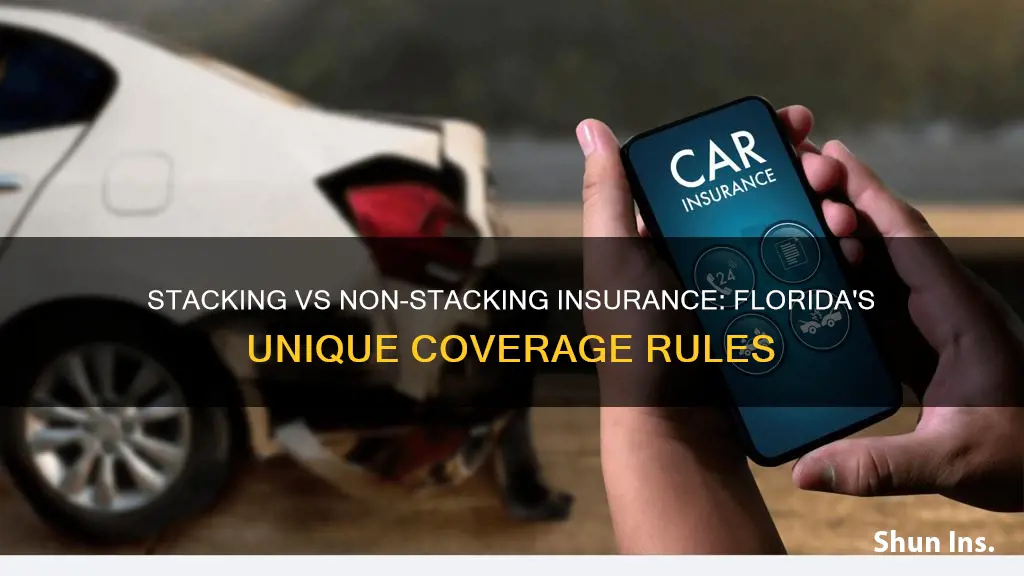 what is stacking vs non stacking insurance florida