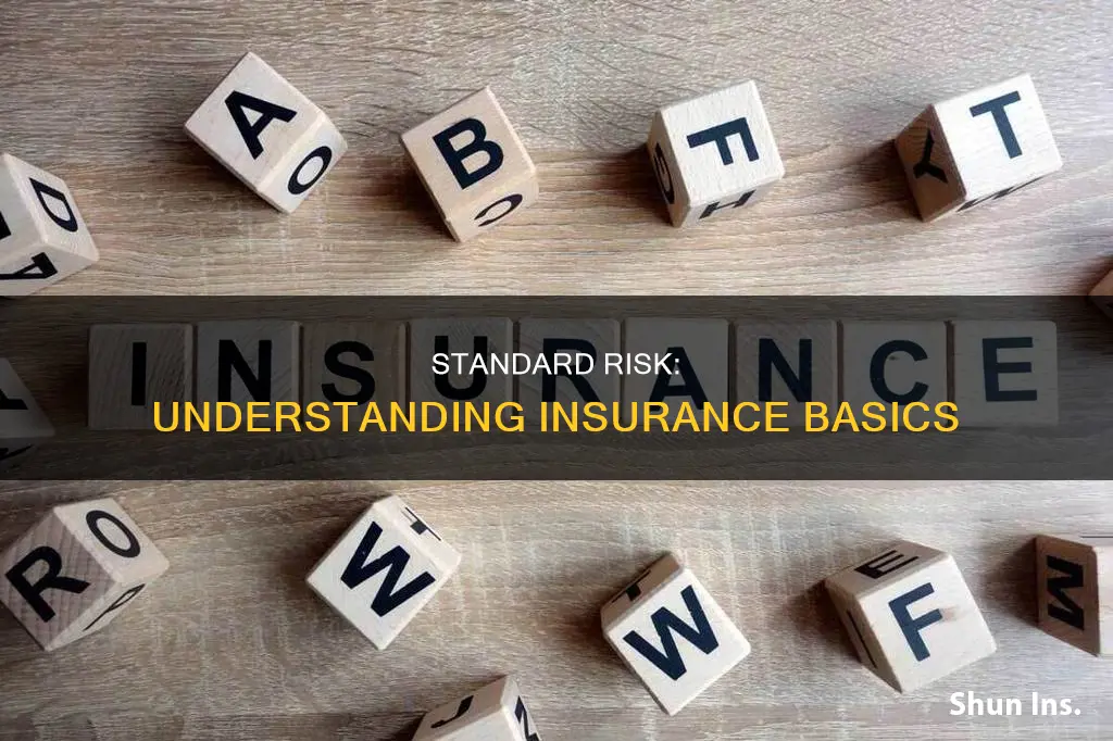 what is standard risk in insurance