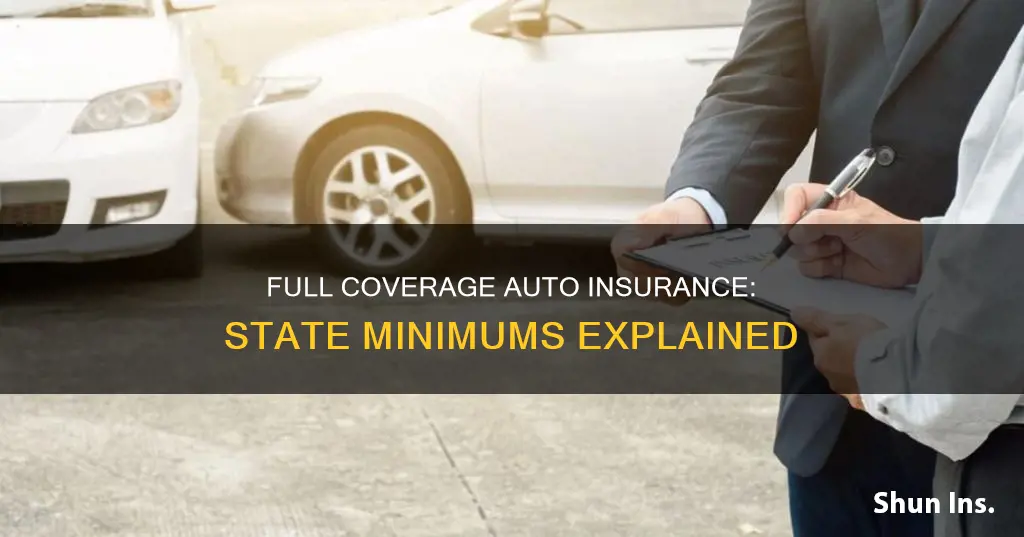 what is state minimum full coverage auto insurance