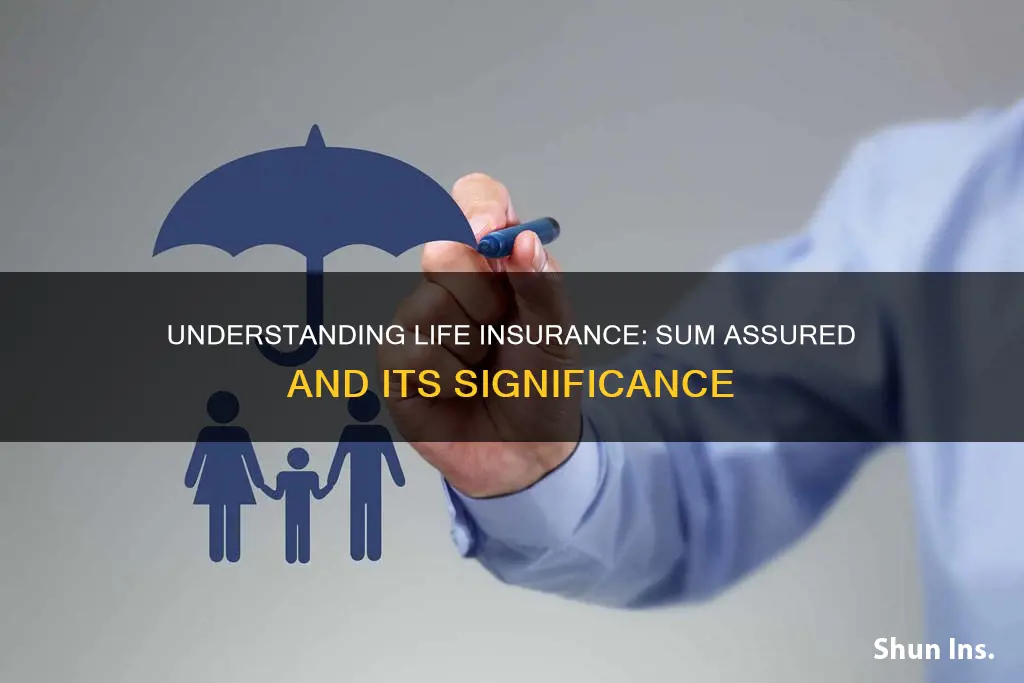 what is sum under consideration in life insurance