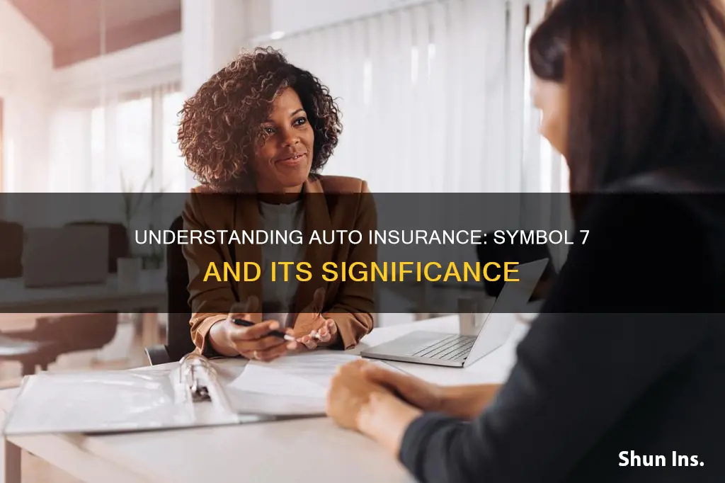 what is symbol 7 in auto insurance